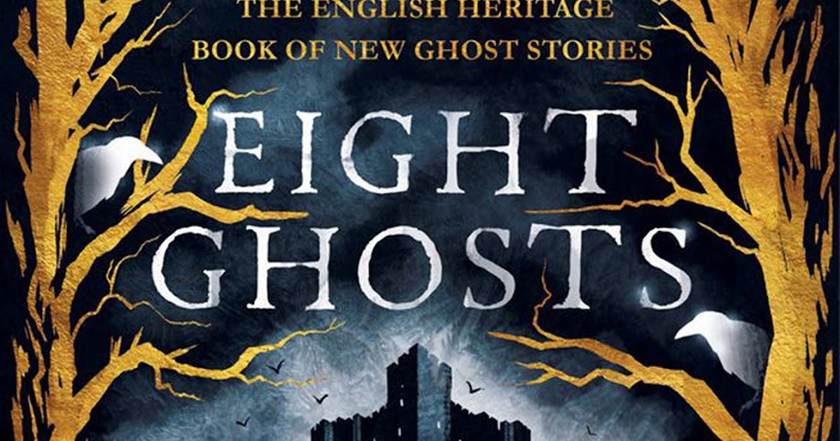 Wyrd Britain Eight Ghosts The English Heritage Book of New Ghost Stories