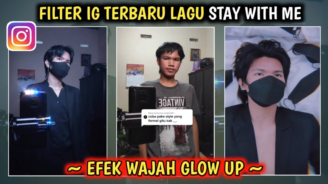 Nama Filter IG Stay With Me Glowup Bobocu Yang Viral di TikTok