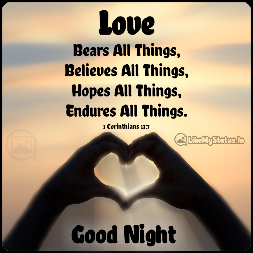 Love Bears All Things... Bible Verse About Love...