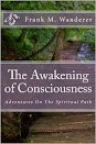 The Awakening of Consciousness