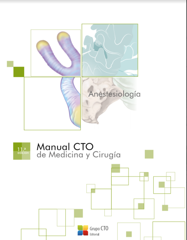BIBLIOTECA MÉDICA 2.0 MANUALES CTO EDICIÓN 11° ANESTESIOLOGÍA