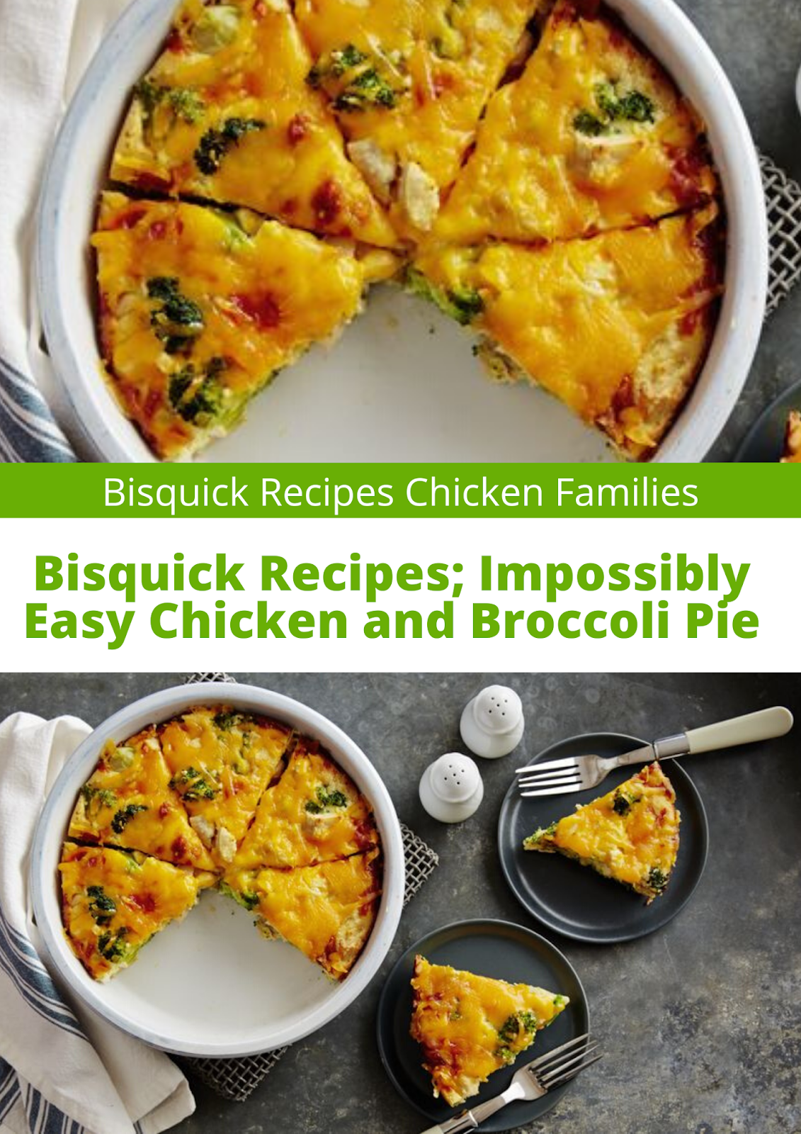 Bisquick Recipes; Impossibly Easy Chicken and Broccoli Pie