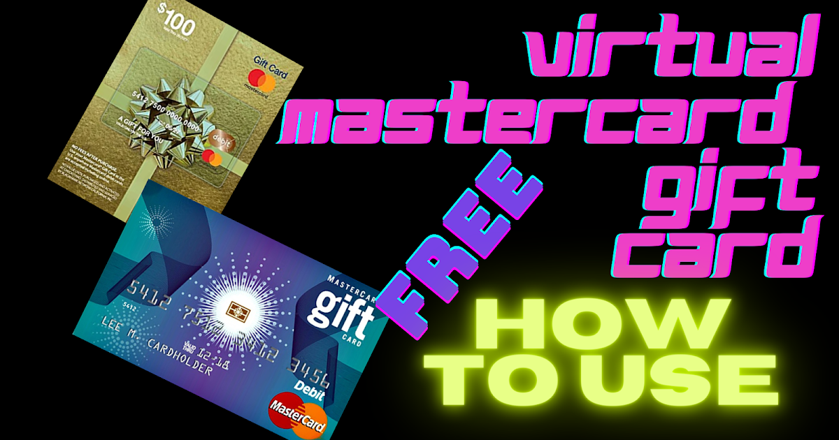 How To Use Virtual MasterCard Gift Card how-to-use-virtual-mastercard-gift-card