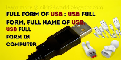 Full Form of USB : USB full form, Full Name of USB, USB full form in computer