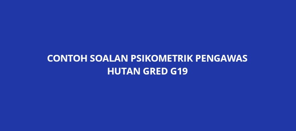 Pengawas hutan gred g19