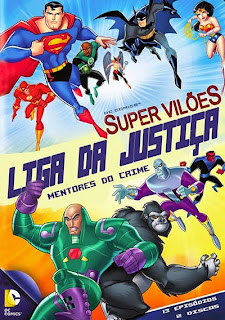 Super Vilões Liga da Justiça: Mentores do Crime - DVDRip Dublado