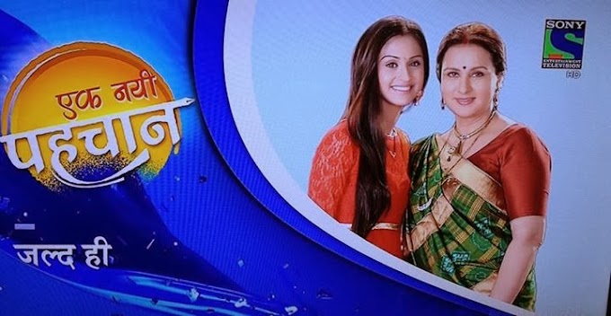 Ek Nayi Pehchan: Show on Sony TV - Serial Story, Star Cast & Crew