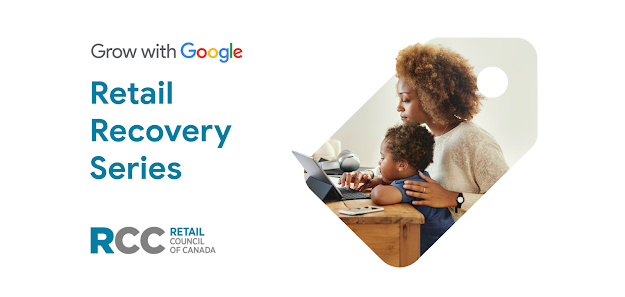 Introducing Grow with Google: Retail Recovery