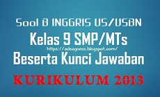 Soal Us Usbn B Inggris Kelas 9 Smp Mts K 13 Beserta Kunci Jawaban Blog Paperplane