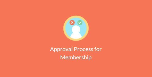 Paid Memberships Pro - Approval Process For Membership