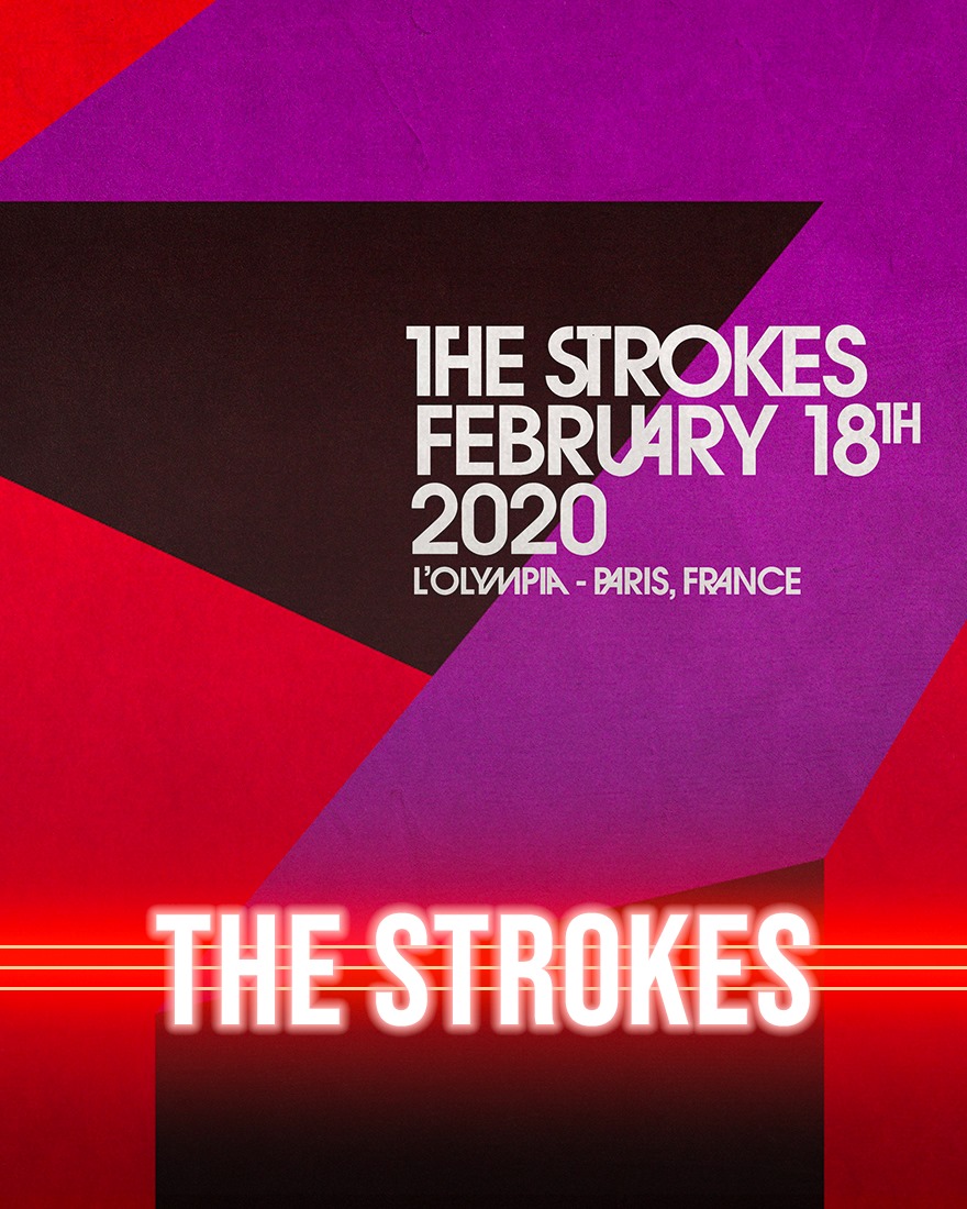 THE STROKES // En Concert Paris Olympia le Mardi 18 Février 2020.