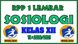 RPP 1 Lembar Sosiologi Kelas XII Tahun 2020 Semester 1 dan RPP 1 Lembar Sosiologi Kelas XII Tahun 2020 Semester 2