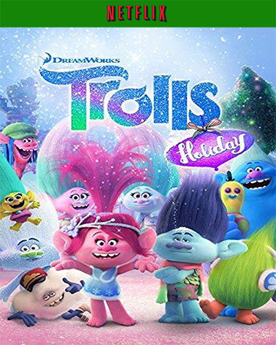 Trolls Holiday (2017) 1080p NF WEB-DL Dual Audio Latino-Inglés [Subt. Esp] (Animación. Comedia)