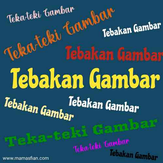 20 Teka Teki Gambar Lengkap Beserta Jawabanya Part 1 Mamasfian Com