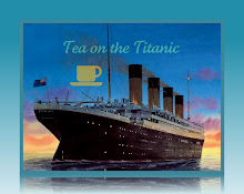 Join me for Tea on the Titanic