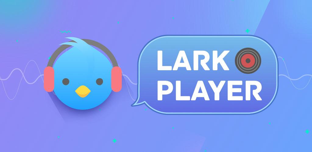 Music Player & MP3 Player Lark Player Download