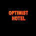 Optimist Hotel (Diario volátil, 17)