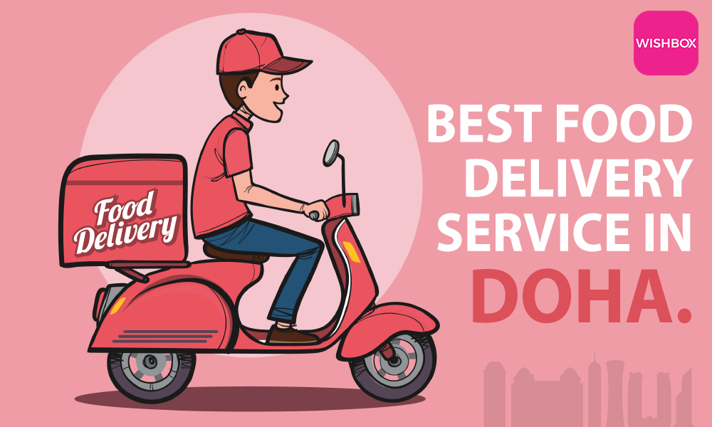 Wishbox Best Food Delivery Service In Doha