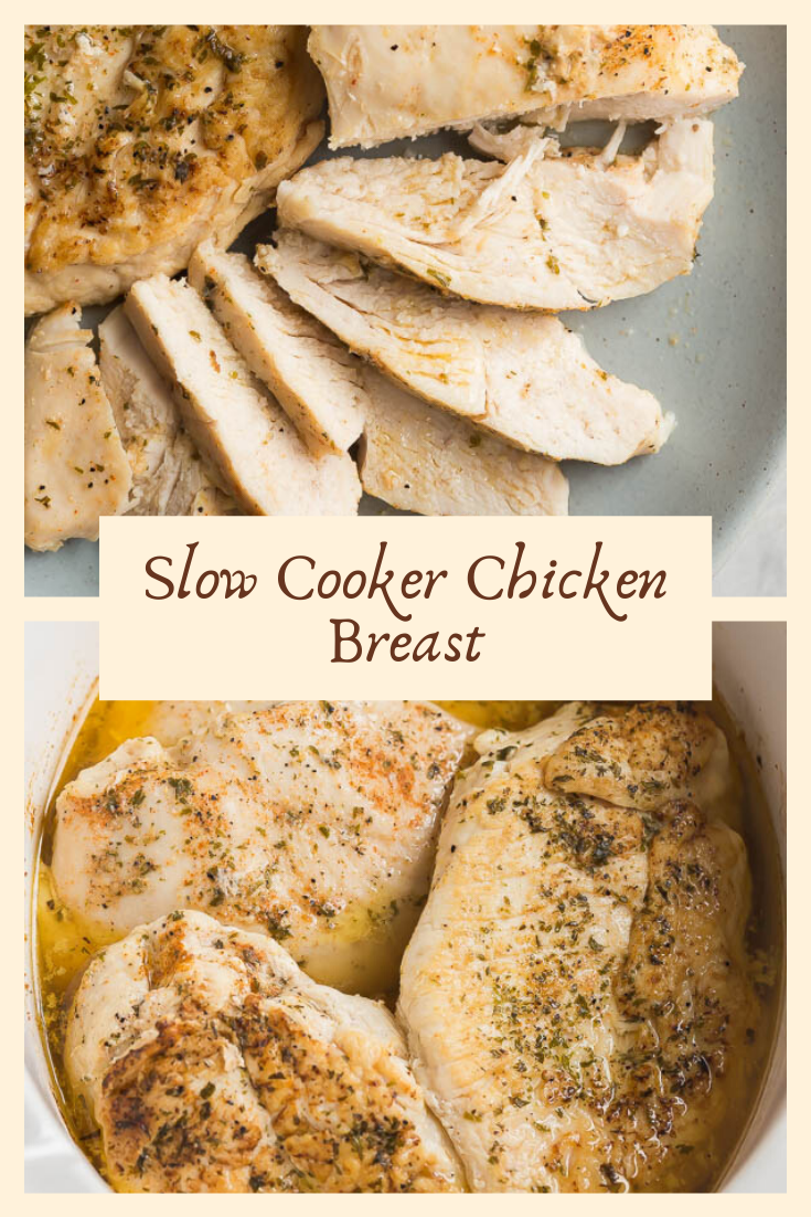 Slow Cooker Chicken Breast