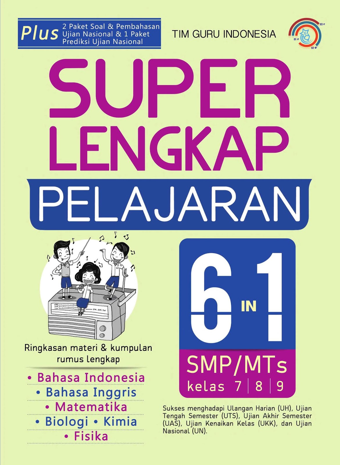 Download Super Lengkap Pelajaran 6 in 1 SMP/MTs Kelas VII, VIII dan IX