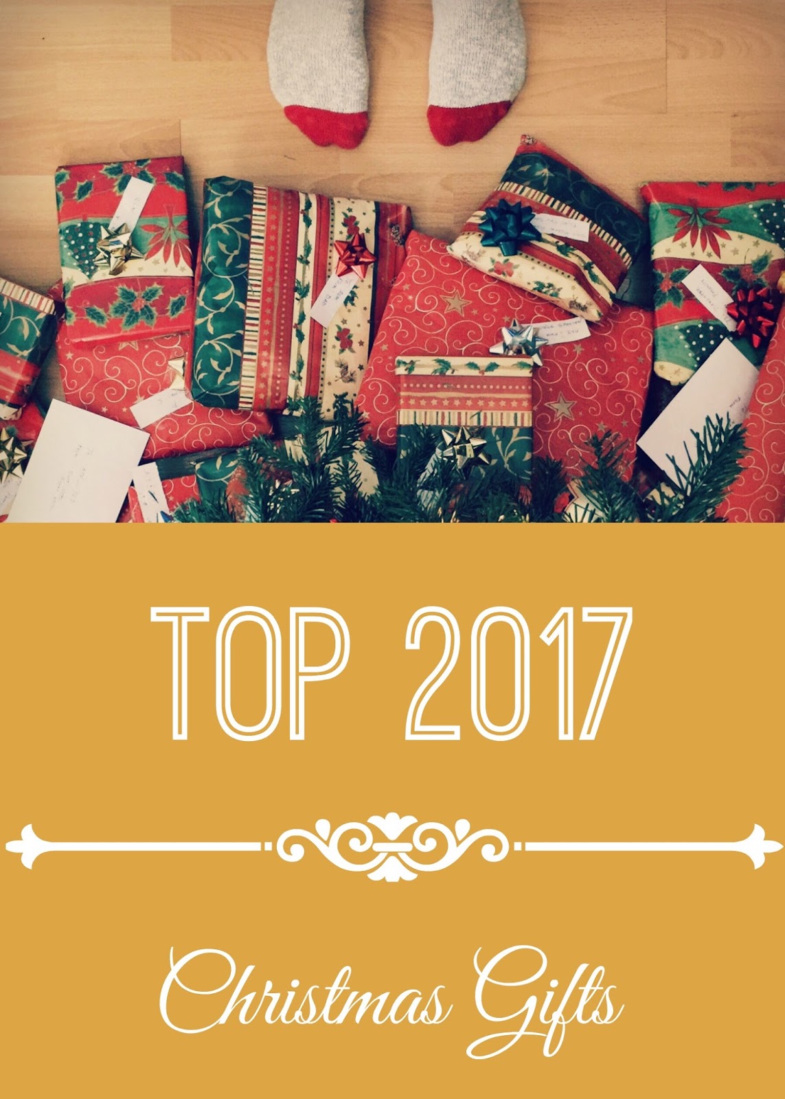 Top 2017 Christmas Gifts