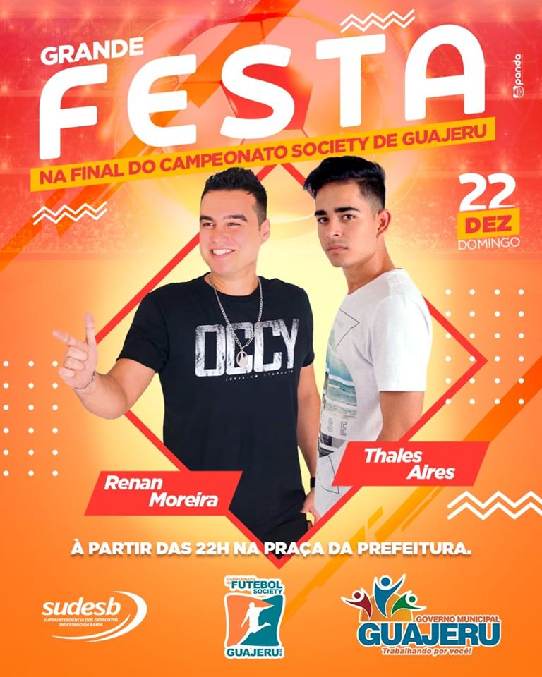 Final do Campeonato Society em Guajeru terá shows musicais com Renan Moreira e Thales Aires Final do Campeonato Society em Guajeru terá shows musicais com Renan Moreira e Thales Aires