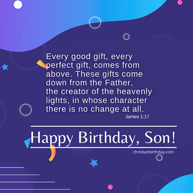 Blessings. Birthday wishes for a son. Bible verses for my Son's ...