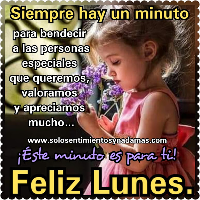 Feliz lunes.