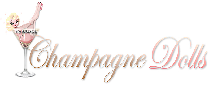 Champagne Dolls 