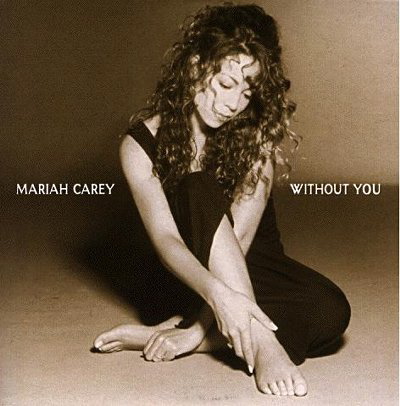NUMBER ONES OF THE NINETIES 1994 Mariah Carey Without You