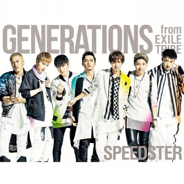 [Single] GENERATIONS from EXILE TRIBE – SPEEDSTER (2016.03.02 /MP3/RAR)