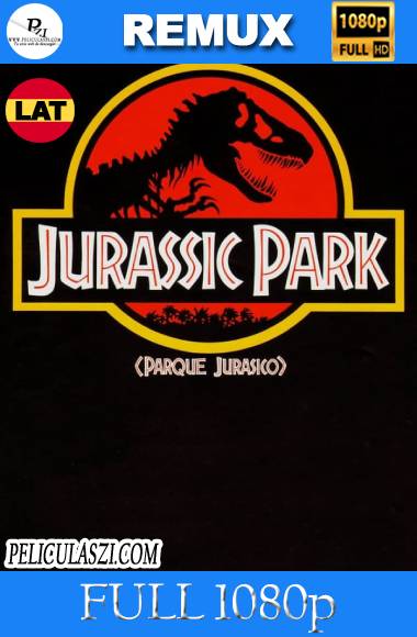 Jurassic Park (1993-2001) Full HD Trilogía REMUX 1080p Dual-Latino