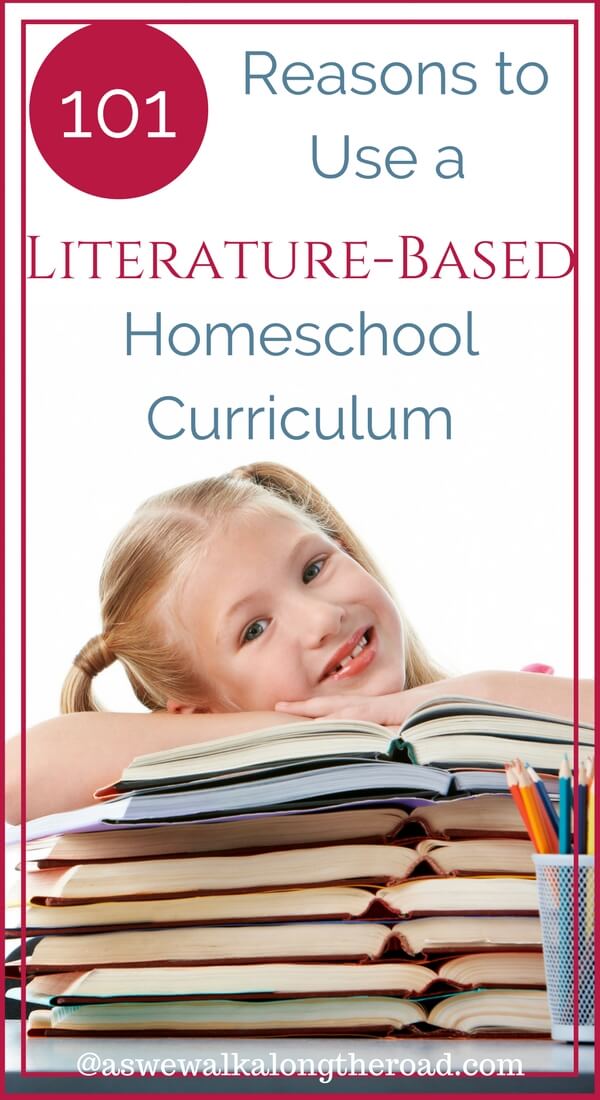 Why use a literature-based homeschool curriculum Why use a literature-based homeschool curriculum