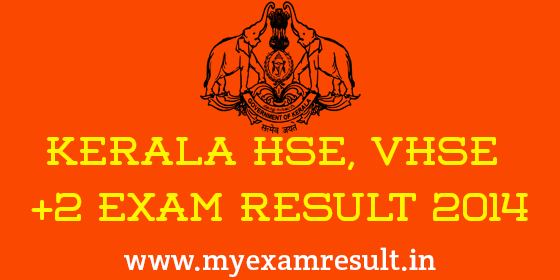 Kerala HSE/VHSE Plus Two Exam Result 2014