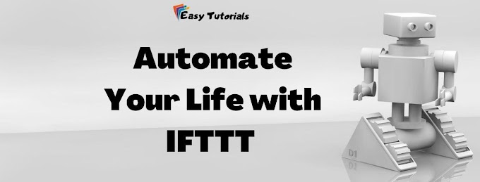 Automate Your Life with IFTTT