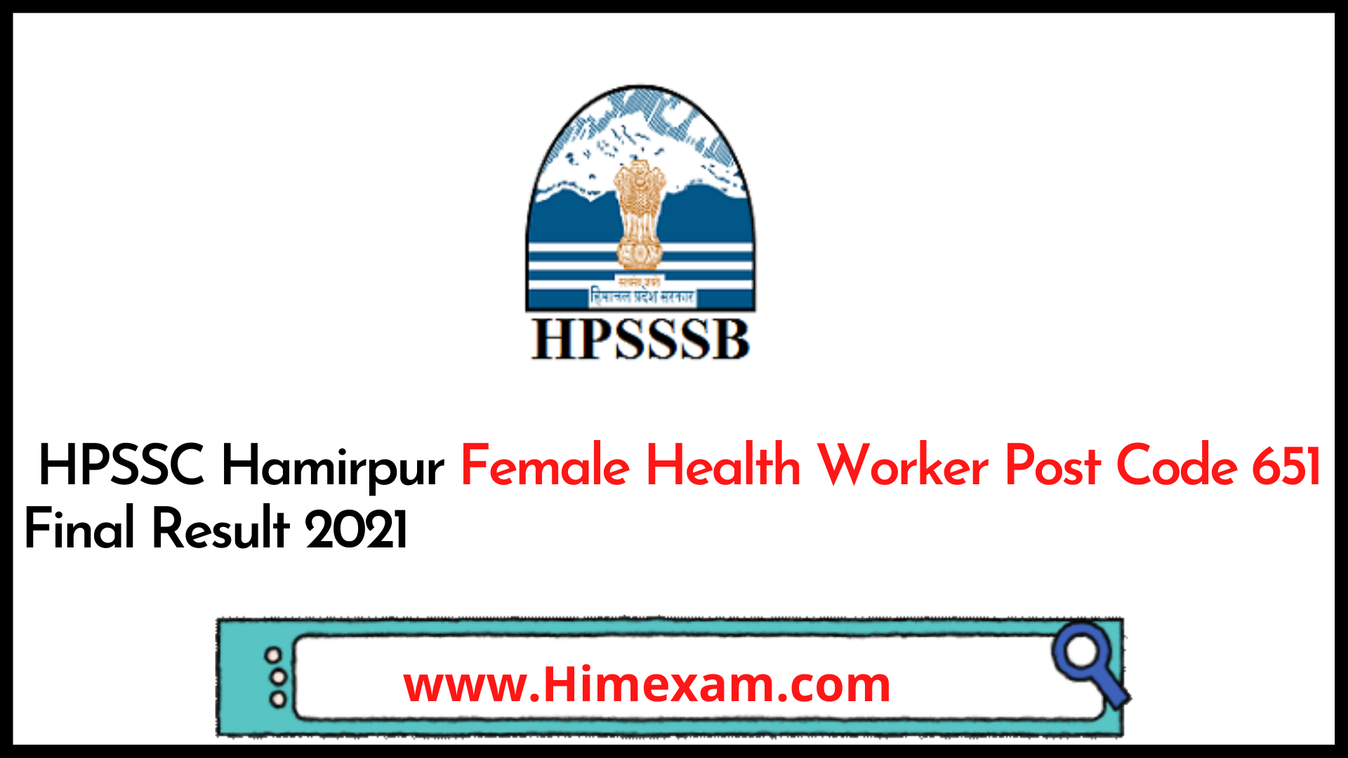 HPSSC Hamirpur Female Health Worker Post Code 651 Final Result 2021 HPSSC Hamirpur Female Health Worker Post Code 651 Final Result 2021