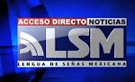 Acceso Directo Noticias en LSM
