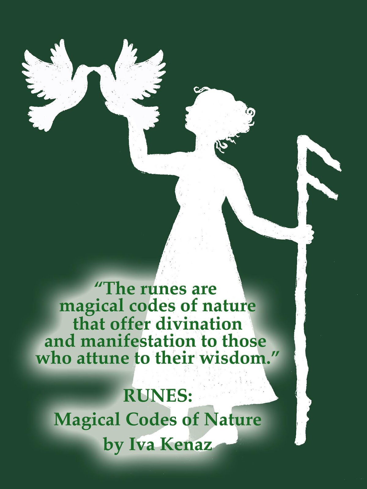 Iva Kenaz: RUNES QUOTES