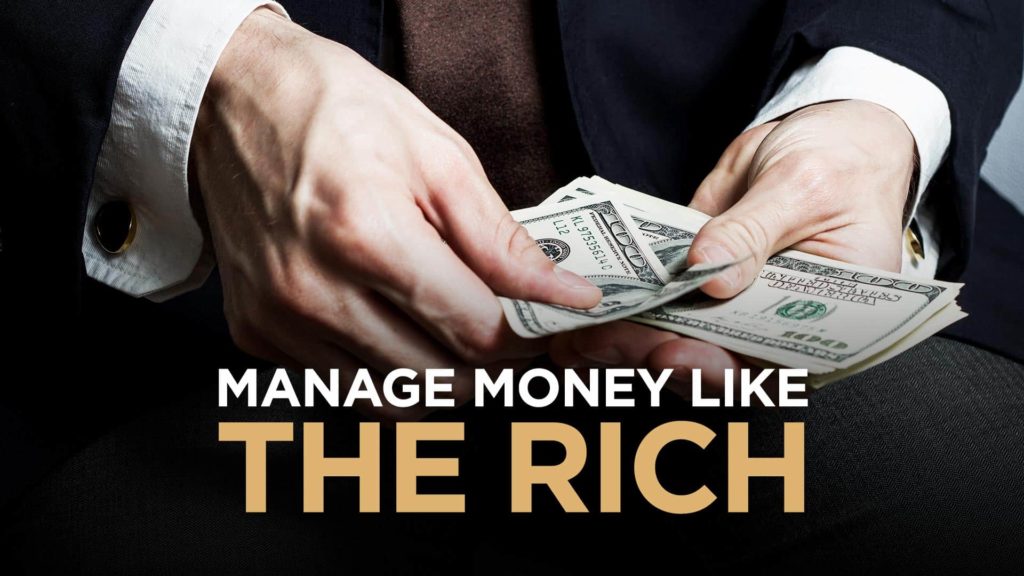 How-To-Properly-Manage-Your-Money-Like-The-Rich