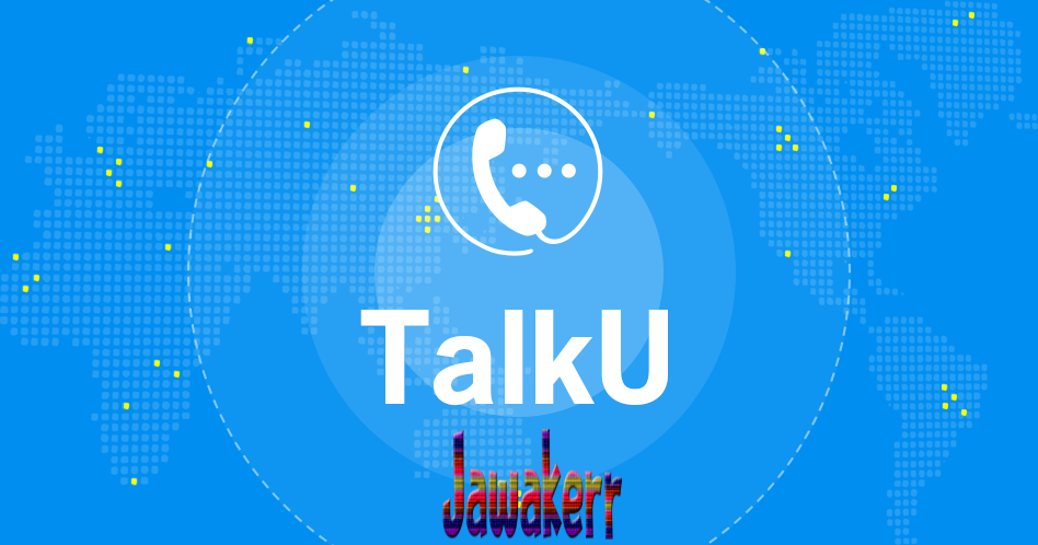 Download TalkU application with a direct link 2021 Download TalkU application with a direct link 2021