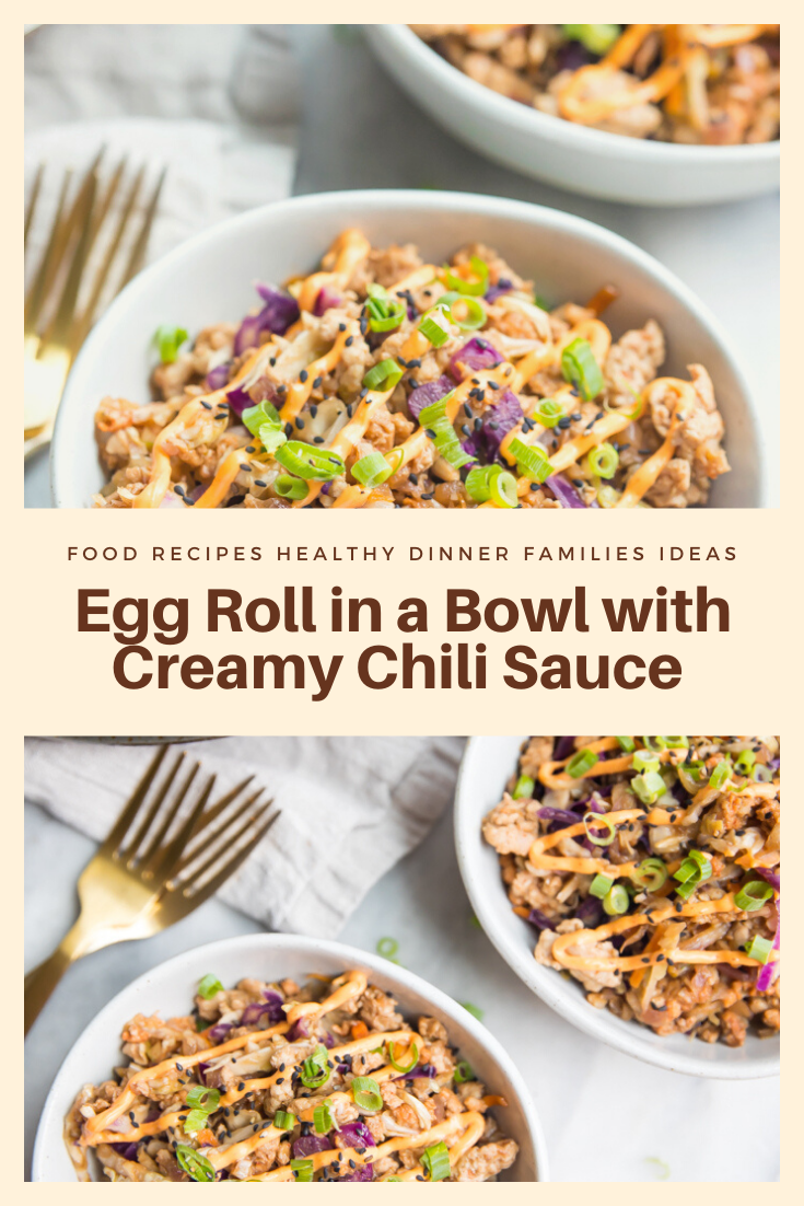 Egg Roll in a Bowl with Creamy Chili Sauce