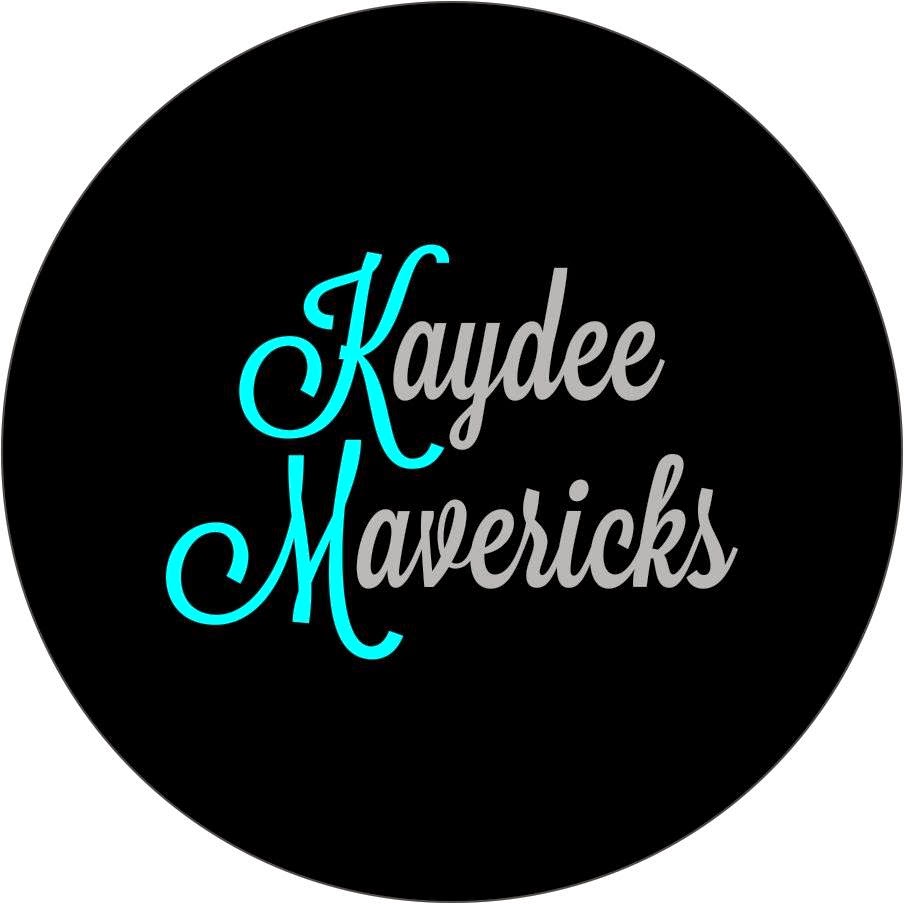 Kaydee Maverick's #1 FAN