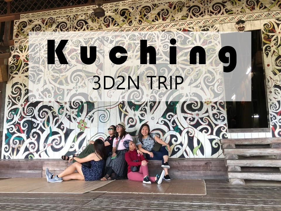 kuching trip itinerary