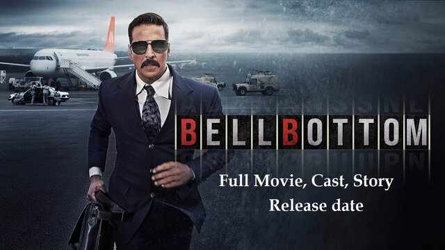 Bell Bottom Full Movie
