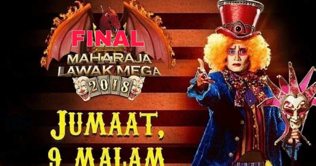 Live Streaming Final Maharaja Lawak Mega 2019 Online MY PANDUAN
