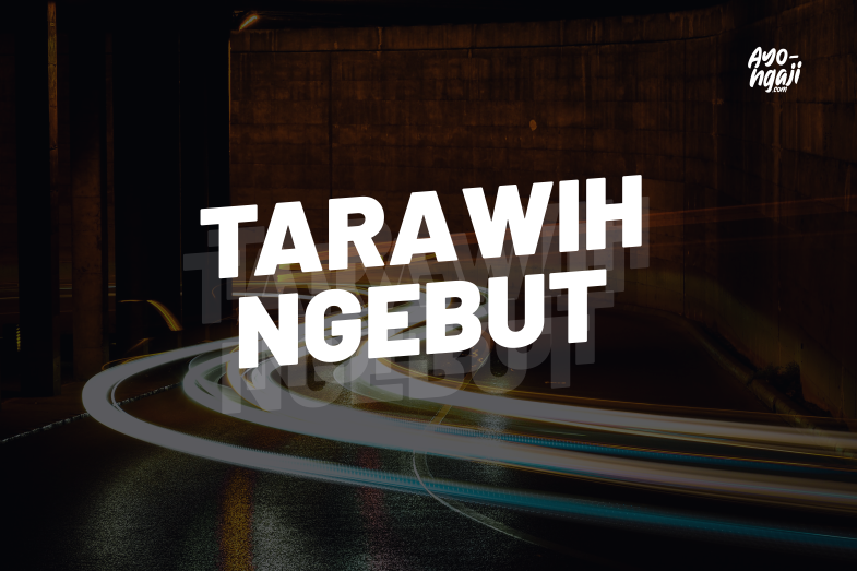 Tarawih Ngebut