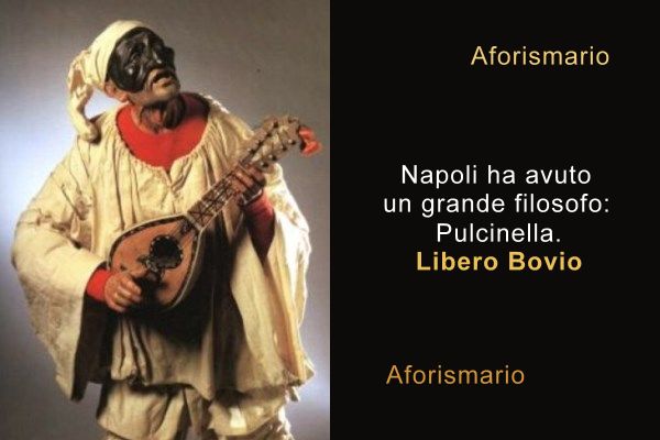 Aforismario Aforismi Frasi E Proverbi Su Pulcinella