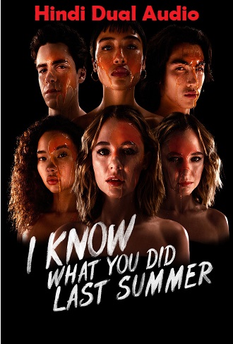 Download I Know What You Did Last Summer Season 1 Hindi Dual Audio Complete Download 480p & 720p All Episode