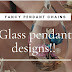 Glass pendants designs