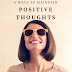 6 Ways To Maintain Positive Thoughts